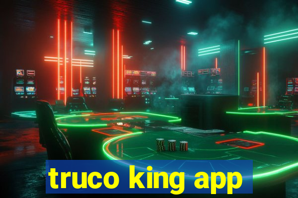 truco king app